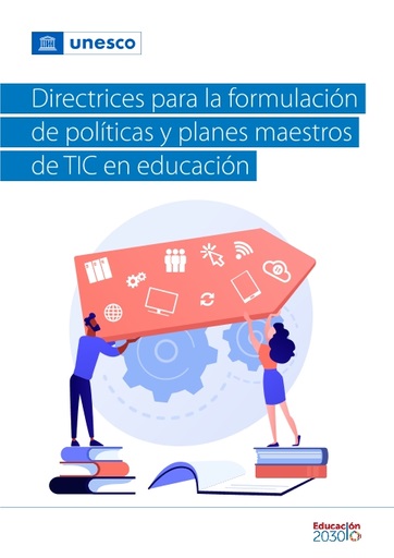 Directrices para a formulación de políticas e planes mestros de TIC en educación