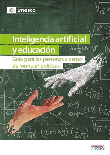 Intelixencia artificial e educación: guía para as persoas a cargo de formular políticas